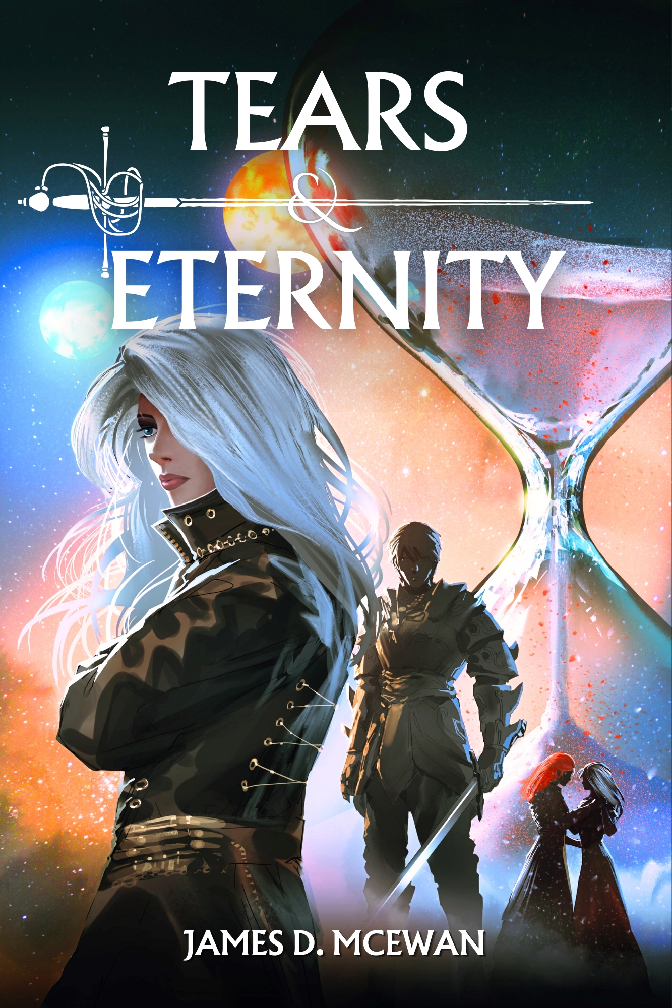 Tears & Eternity: Kalleron Book II